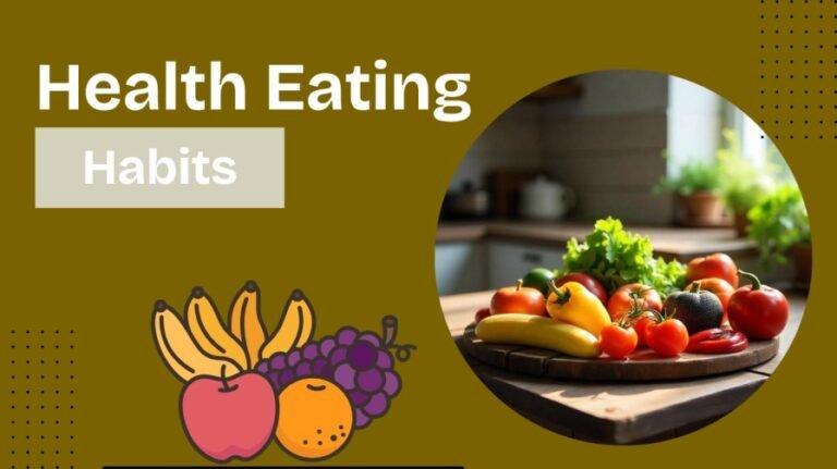 Healthy Eating Habits: A Path to a Better Life
