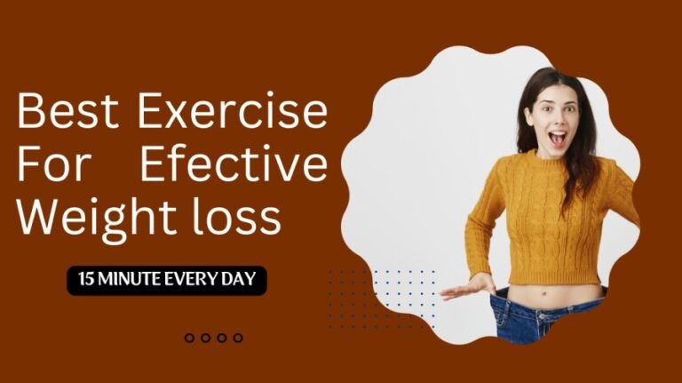 Best Exercises for Effective Weight Loss